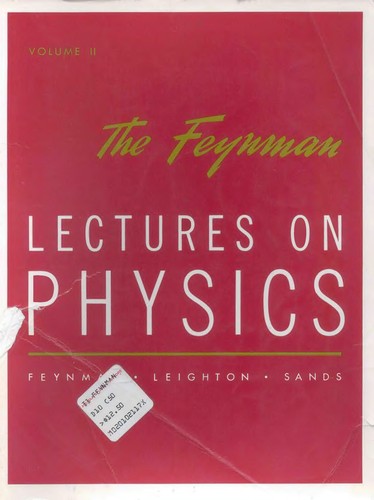 Richard P. Feynman: The Feynman lectures on physics (1964, Addison-Wesley)