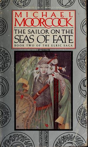 Michael Moorcock: The sailor on the seas of fate (1983, Berkley)