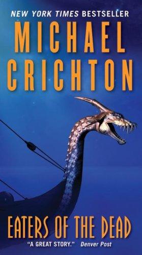 Michael Crichton: Eaters of the Dead (Paperback, 2009, Harper)