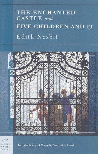 The Enchanted Castle and Five Children and It (Barnes & Noble Classics Series) (Barnes & Noble Classics) (Paperback, 2005, Barnes & Noble Classics)