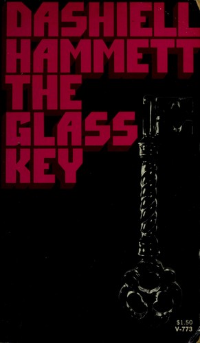 Dashiell Hammett: The Glass Key (1972, Vintage)