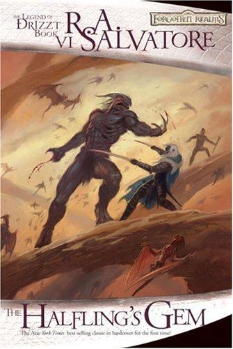 R. A. Salvatore: The Halfling's Gem: The Icewind Dale Trilogy, Part 3 (Forgotten Realms: The Legend of Drizzt, Book VI) (2005, Wizards of the Coast)