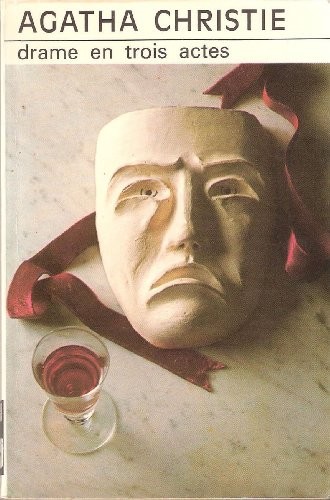 Agatha Christie: Drame en trois actes (Paperback, 1977, inconnu)
