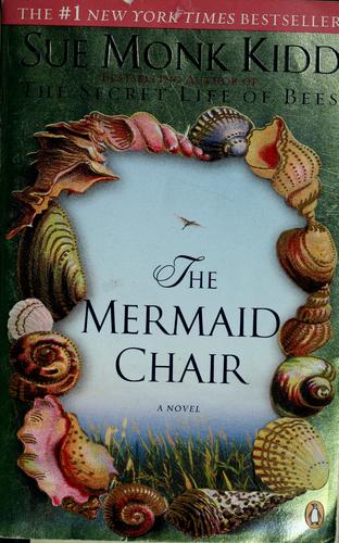 The mermaid chair (2006, Penguin Books)