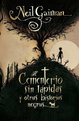 Neil Gaiman, Teddy Kristiansen: El cementerio sin lápidas y otras historias negras (2010, Roca editorial)