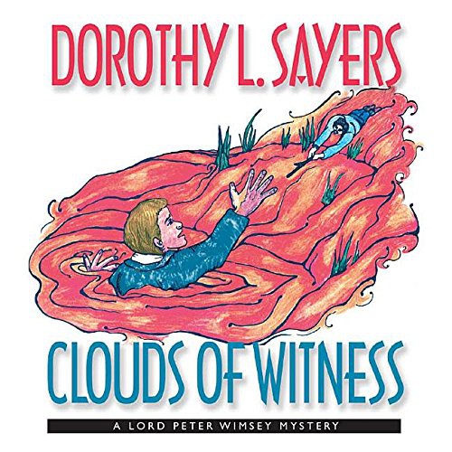 Dorothy L. Sayers, Ian Carmichael: Clouds of Witness (AudiobookFormat, 2008, Blackstone Audiobooks)