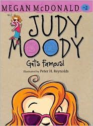 Reynolds, Peter, Megan McDonald: Judy Moody Gets Famous! (2010, Candlewick Press)