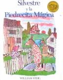 William Steig: Silvestre Y LA Piedrecita Magica (Paperback, Spanish language, 1990, Lectorum Publications)