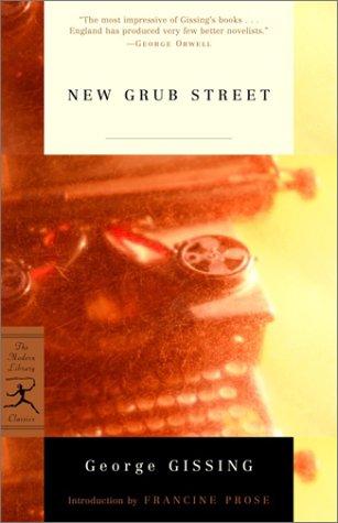 George Gissing: New Grub Street (2002, Modern Library)