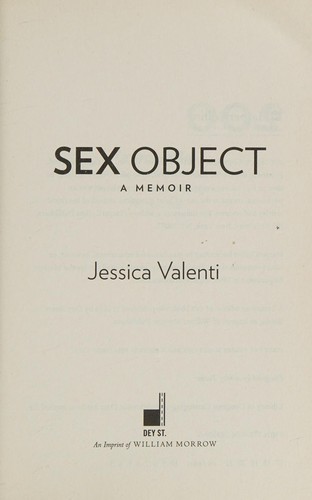 Jessica Valenti: Sex object (2016)