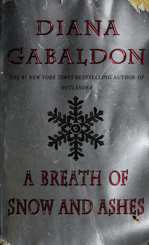 A breath of snow and ashes (Paperback, 2005, Delacorte Press)