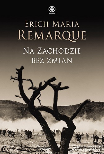 Erich Maria Remarque: Na Zachodzie bez zmian (Polish language, 2018, Dom Wydawniczy Rebis)