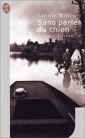 Sans parler du chien (Paperback, French language, 2003, J'ai lu)