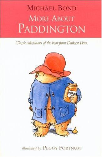More About Paddington (Paperback, 2003, Collins)