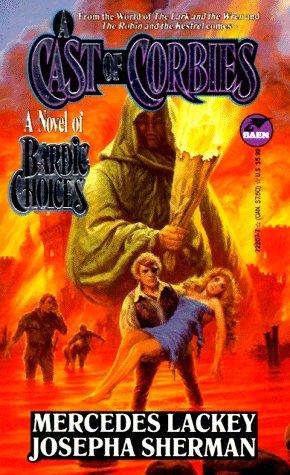 Mercedes Lackey, Josepha Sherman: A Cast of Corbies (Bardic Voices #2.5) (Paperback, 1994, Baen)