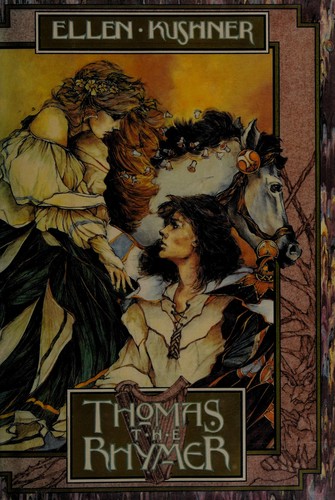 Thomas, the Rhymer (1990, W. Morrow)