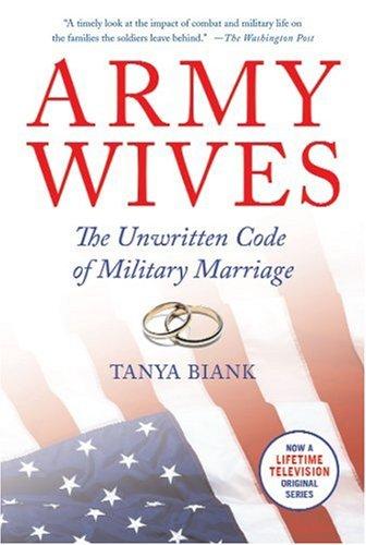 Tanya Biank: Army Wives (Paperback, 2007, St. Martin's Griffin)