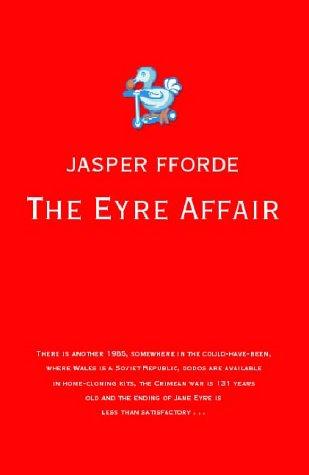 The Eyre affair (2001, Hodder & Stoughton)