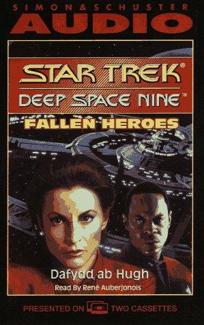 Dafydd Ab Hugh: STAR TREK DEEP SPACE NINE FALLEN HEROES (Star Trek Deep Space 9) (AudiobookFormat, 1994, Simon & Schuster Audio)