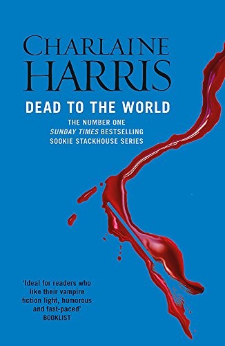 Dead To The World (Paperback, 2011, Gollancz)
