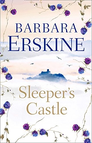 Barbara Erskine: Sleeper's Castle (Paperback, 2016, Harpercollins)