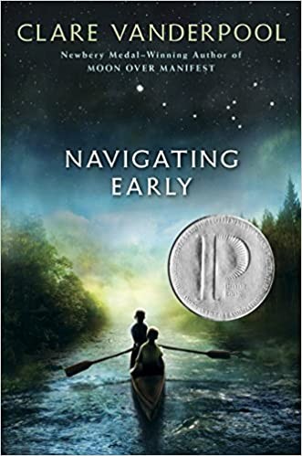 Clare Vanderpool: Navigating Early (2013, Delacorte Press)