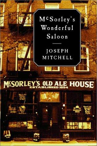 McSorley's wonderful saloon (2001, Pantheon Books)