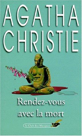 Agatha Christie: Rendez vous avec la mort (Paperback, French language, 1982, Librairie des Champs-Elysées)