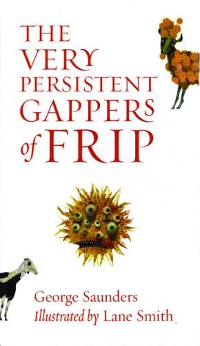 The Very Persistent Gappers of Frip (Hardcover, 2006, McSweeney's)