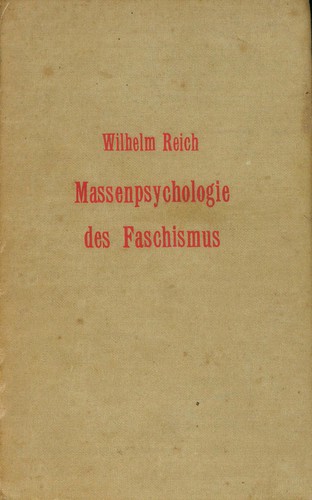 Massenpsychologie des Faschismus (German language, 1933, Verlag für Sexualpolitik)