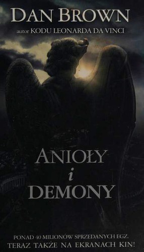 Anioły i demony (Paperback, Polish language, 2009, Albatros A. Kuryłowicz / Sonia Draga)