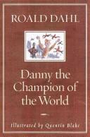 Danny, the champion of the world (1975, J. Cape)