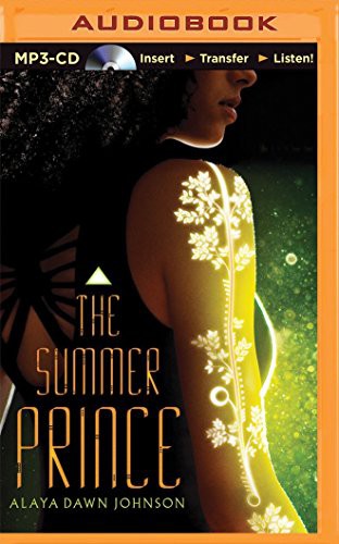 Alaya Dawn Johnson, Lincoln Hoppe Rebecca Mozo: Summer Prince, The (AudiobookFormat, 2015, Scholastic on Brilliance Audio)