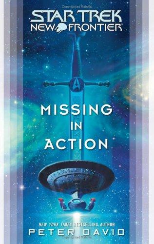 Peter David: Missing in Action (Star Trek, New Frontier) (Hardcover, 2006, Star Trek)