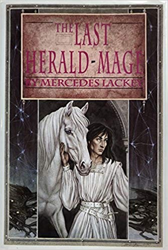 The Last Herald-Mage (Valdemar: The Last Herald-Mage, #1-3) (Hardcover, 1990, Guild America Books)