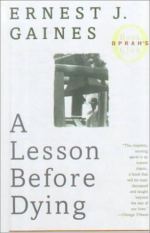 Ernest J. Gaines: A Lesson Before Dying (Hardcover, 1999, Tandem Library)