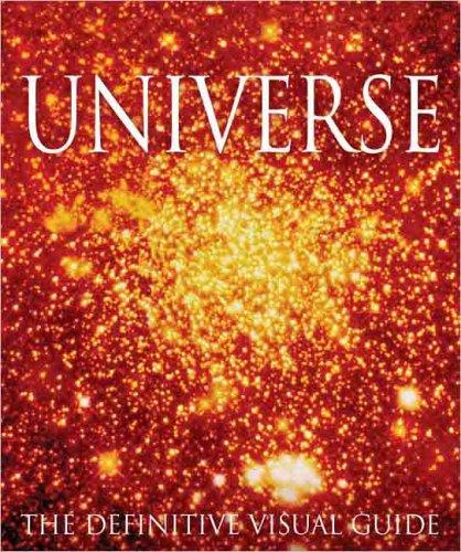 David Hughes, Ian Ridpath, Giles Sparrow, Robert Dinwiddie, Philip Eales, Ian Nicholson, Pam Spence, Carole Stott, Kevin Tildsley, Martin Rees: Universe (Hardcover, 2005, DK Pub.)