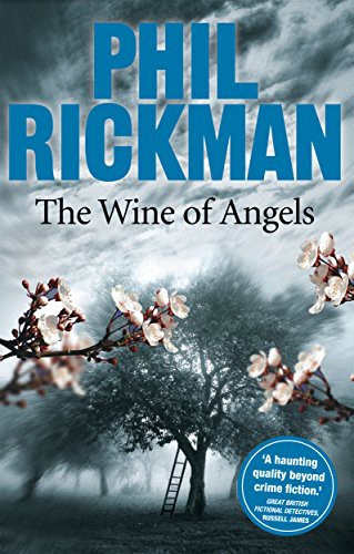 Phil Rickman: The Wine of Angels (Paperback, 2011, Atlantic Books, Atlantic Books (UK))