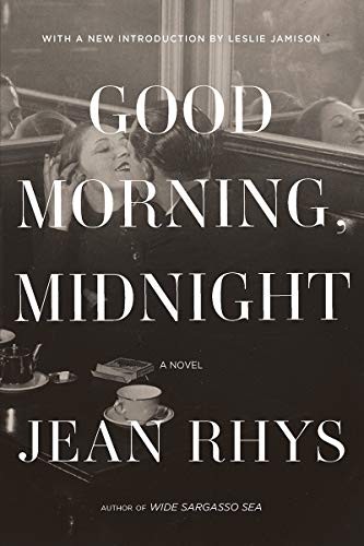 Jean Rhys, Leslie Jamison: Good Morning, Midnight (2020, Norton & Company Limited, W. W.)