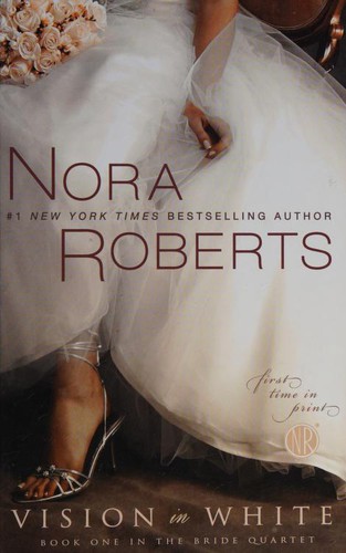 Nora Roberts: Vision in White (2009, Thorndike Press)