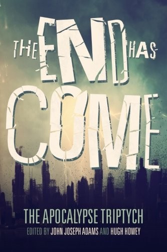 The End Has Come (Paperback, 2015, CreateSpace Independent Publishing Platform)