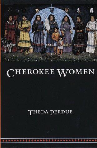 Cherokee Women (Paperback, 1999, Bison Books)