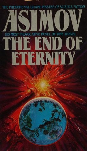 Isaac Asimov: End of Eternity, The (Paperback, 1990, Spectra)