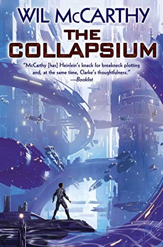 Wil McCarthy: The Collapsium (Paperback, 2020, Baen)