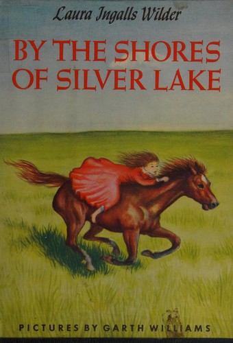 By the Shores of Silver Lake (Hardcover, 1953, Harper & Row)