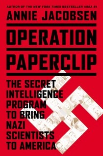 Annie Jacobsen: Operation paperclip (Hardcover, 2014, Little, Brown and Company)