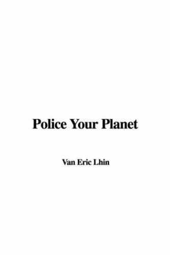 Lester del Rey: Police Your Planet (Paperback, 2007, IndyPublish)