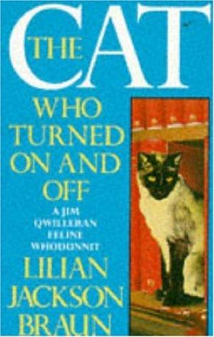 The Cat Who Turned on and Off (A Jim Qwilleran Feline Whodunnit) (Paperback, 1991, Headline Book Publishing)