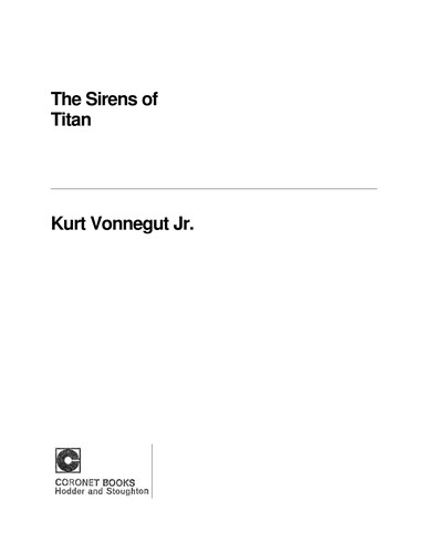 Kurt Vonnegut: The sirens of Titan. (Paperback, 1967, Hodder & Stoughton)