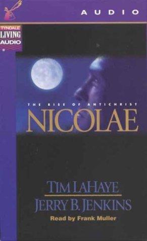 Tim F. LaHaye, Jerry B. Jenkins: Nicolae  (AudiobookFormat, 1997, Tyndale House Publishers)